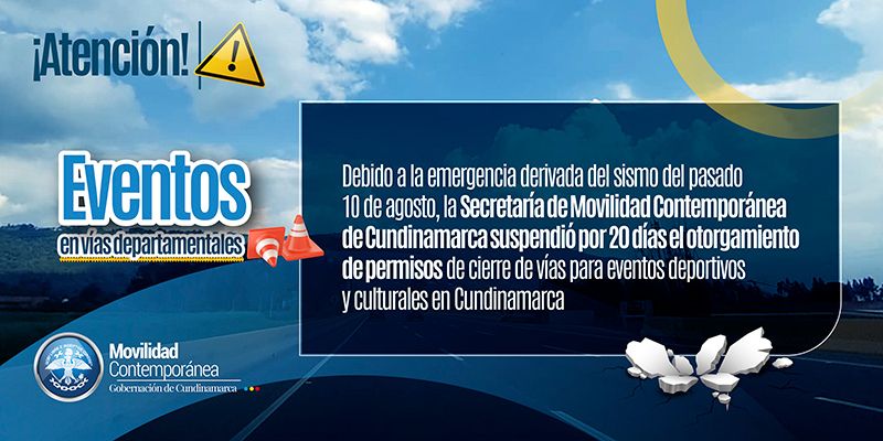 Cundinamarca suspende temporalmente los cierres de vías departamentales para eventos durante la emergencia